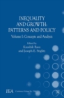Image for Inequality and growth  : patterns and policyVolume I,: Concepts and analysis