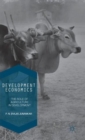 Image for Development economics  : the role of agriculture in development