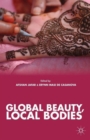 Image for Global Beauty, Local Bodies