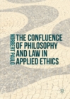 Image for The confluence of philosophy and law in applied ethics