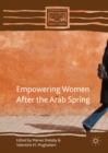 Image for Empowering women after the Arab Spring