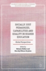 Image for Socially just pedagogies, capabilities and quality in higher education  : global perspectives