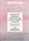 Image for Socially just pedagogies, capabilities and quality in higher education: global perspectives