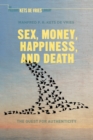 Image for Sex, Money, Happiness, and Death