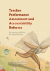 Image for Teacher performance assessment and accountability reforms: the impacts of edTPA on teaching and schools.