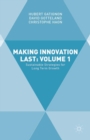 Image for Making Innovation Last: Volume 1: Sustainable Strategies for Long Term Growth