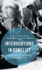 Image for Interventions in conflict  : international peacemaking in the Middle East