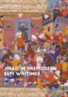 Image for Jihad in premodern Sufi writings