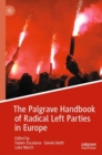 Image for The Palgrave Handbook of Radical Left Parties in Europe