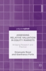 Image for Assessing relative valuation in equity markets: bridging research and practice