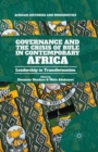 Image for Governance and the crisis of rule in contemporary Africa  : leadership in transformation