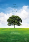 Image for The sense of self: perspectives from science and Zen Buddhism