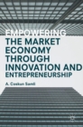 Image for Empowering the market economy through innovation and entrepreneurship