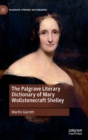 Image for The Palgrave Literary Dictionary of Mary Wollstonecraft Shelley
