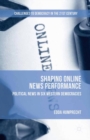 Image for Shaping online news performance: political news in six western democracies