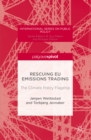 Image for Rescuing EU emissions trading: the climate policy flagship
