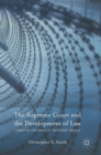 Image for The Supreme court and the development of law  : through the prism of prisoners&#39; rights