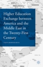 Image for Higher education exchange between America and the Middle East through the twentieth century