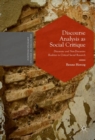 Image for Discourse analysis as social critique: discursive and non-discursive realities in critical social research