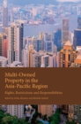 Image for Multi-owned property in the Asia-Pacific region  : rights, restrictions and responsibilities