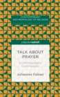 Image for Talk about prayer: an ethnographic commentary