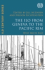 Image for The ILO from Geneva to the Pacific Rim: west meets east