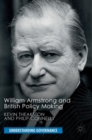 Image for William Armstrong and British Policy Making