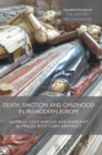 Image for Death, emotion an childhood in premodern Europe
