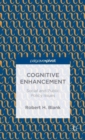 Image for Cognitive enhancement  : social and public policy issues