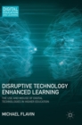 Image for Disruptive Technology Enhanced Learning