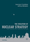 Image for The evolution of nuclear strategy
