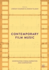 Image for Contemporary film music: investigating cinema narratives and composition