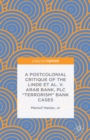 Image for A postcolonial critique of the Linde et al. v. Arab Bank, PLC &quot;terrorism&quot; bank cases