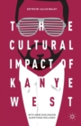 Image for The Cultural Impact of Kanye West