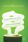 Image for Energy Efficiency and the Future of Real Estate