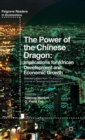 Image for The power of the Chinese dragon  : implications for African development and economic growth