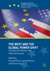 Image for The West and the global power shift: transatlantic relations and global governance