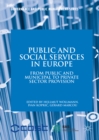 Image for Public and social services in Europe: from public and municipal to private sector provision
