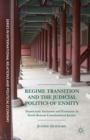 Image for Regime Transition and the Judicial Politics of Enmity