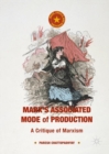 Image for Marx&#39;s associated mode of production: a critique of Marxism