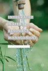 Image for Integrated water resource management: an interdisciplinary approach