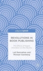 Image for Revolutions in book publishing  : the effects of digital innovation on the industry