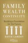 Image for Family wealth continuity: building a foundation for the future