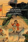 Image for Steam power and sea power  : coal, the Royal Navy, and the British Empire, c. 1870-1914