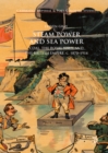 Image for Steam Power and Sea Power: Coal, the Royal Navy, and the British Empire, c. 1870-1914