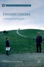 Image for Finnish cinema  : a transnational enterprise