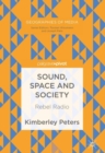 Image for Sound, Space and Society: Rebel Radio