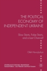 Image for The Political Economy of Independent Ukraine