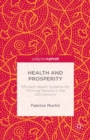 Image for Health and prosperity: efficient health systems for thriving nations in the 21st century