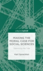Image for Making the Moral Case for Social Sciences